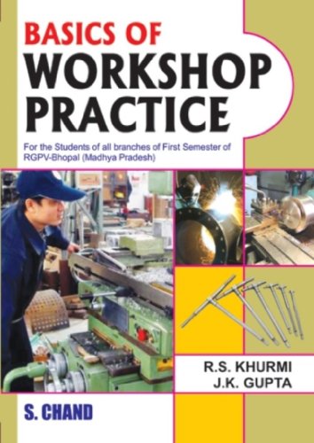 9788121939171: Basics of Workshop Practice [Perfect Paperback] [Jan 01, 2017] R S Khurmi
