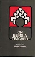 Stock image for On Being A Teacher for sale by Books in my Basket
