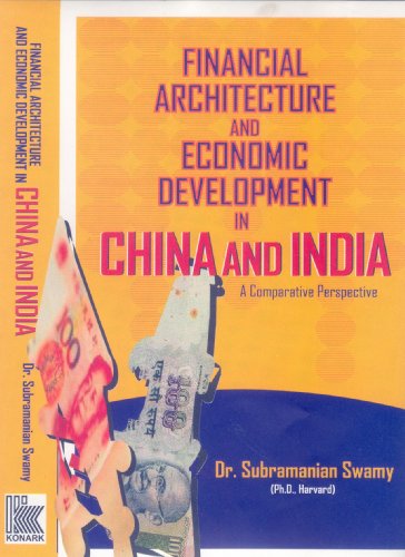 Stock image for Financial Architecture and Economic Development in China and India for sale by Books Unplugged