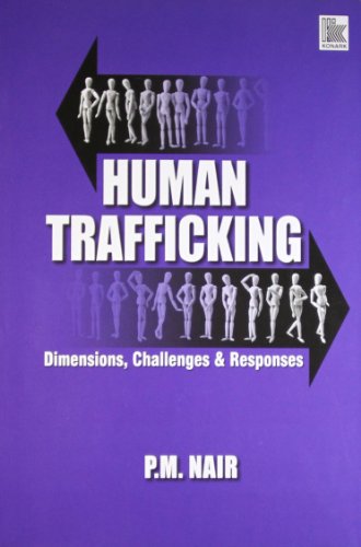 Stock image for Human Trafficking : Dimensions Challenges and Responses for sale by Vedams eBooks (P) Ltd