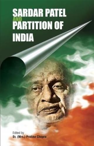 9788122007763: Sardar Patel and Partition of India
