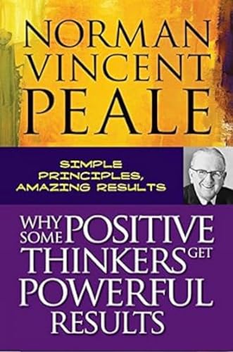 Beispielbild fr Why Some Positive Thinkers Get Powerful Results zum Verkauf von Better World Books