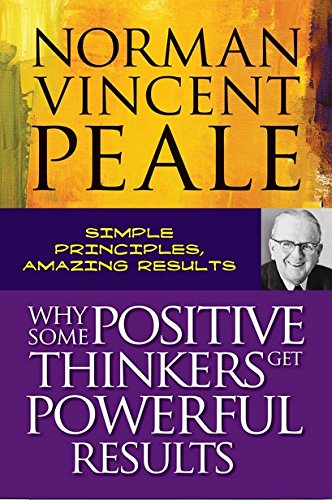 9788122200041: Why Some Positive Thinkers Get Powerful Results
