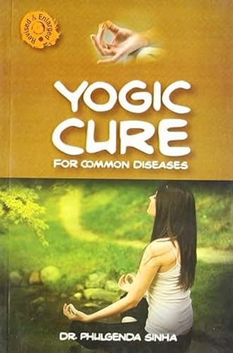 Imagen de archivo de Yogic Cure for Common Diseases a la venta por Better World Books