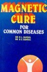 Stock image for Magnetic Cure for Common Diseases for sale by GF Books, Inc.