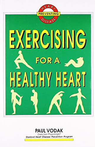Beispielbild fr Exercising for a Healthy Heart zum Verkauf von Better World Books