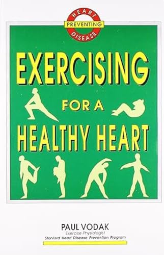 Stock image for Exercising for a Healthy Heart for sale by Better World Books