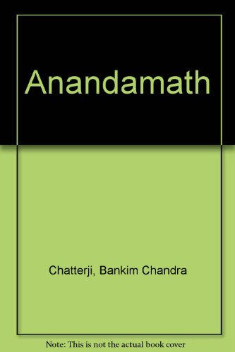 Anandamath (9788122201901) by Chatterji, Bankim Chandra