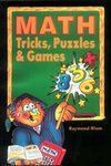 Stock image for Math Tricks, Puzzles and Games [Nov 30, 2006] Blum, Raymond for sale by Better World Books