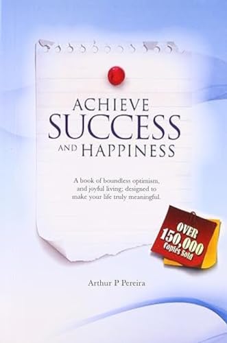 Achieve Success and Happiness