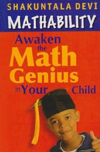 Stock image for Mathability: Awaken the Math Genuis in Your Child for sale by HPB-Diamond