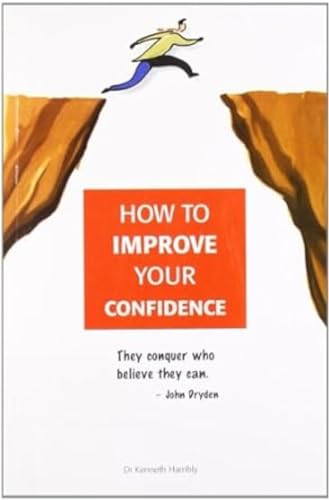 Imagen de archivo de How to Improve Your Confidence a la venta por WorldofBooks