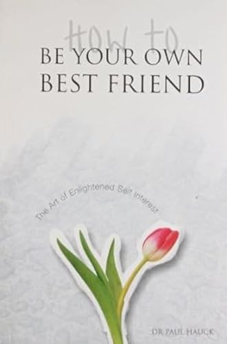 How To Be Your Own Best Friend