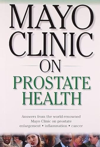Imagen de archivo de Mayo Clinic on Prostate Health a la venta por Vedams eBooks (P) Ltd