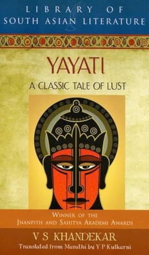 9788122204285: YAYATI: A CLASSIC TALE OF LUST
