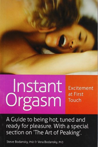 9788122204896: Instant Orgasm: Excitement At First Touch