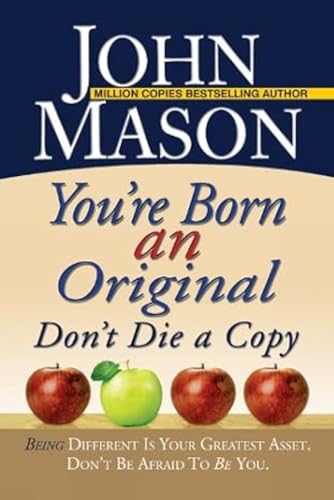 Stock image for You're Born an Original Don't Die a Copy for sale by Books Unplugged