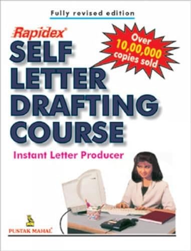 9788122300338: Rapidex Self Letter Drafting Course [Jun 30, 2009] Pustak Mahal Editorial Board