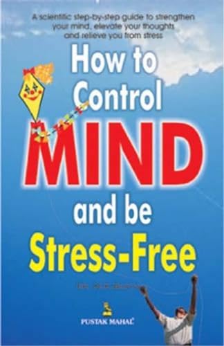 Beispielbild fr How To Control Mind And Be Stress-Free (Sei) zum Verkauf von WorldofBooks