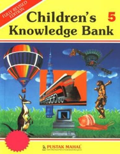 Imagen de archivo de Children's Knowledge Bank (v. 5) a la venta por HPB Inc.