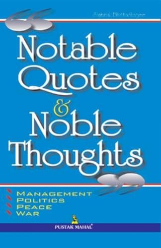 9788122307122: Notable Quotes and Noble Thoughts