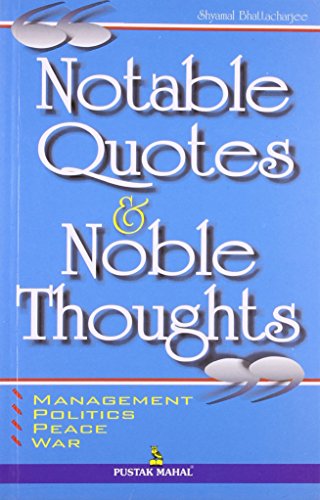 Stock image for Notable Quotes and Noble Thoughts for sale by The Guru Bookshop