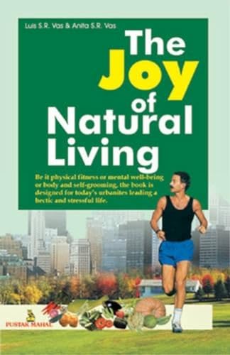 Stock image for The Joy of Natural Living for sale by Books Puddle