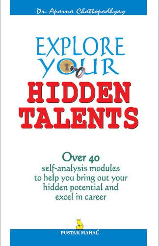 9788122307474: Explore Your Hidden Talents