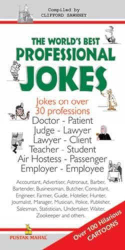Imagen de archivo de The World's Best Professional Jokes a la venta por Books Puddle
