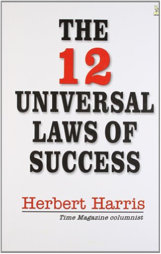 Beispielbild fr The 12 Universal Laws of Success zum Verkauf von Majestic Books