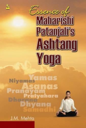 Imagen de archivo de Maharishi Patanjali's Essence of Ashtang Yoga a la venta por Books Puddle