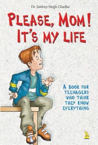 Stock image for Please Mom it's My Life for sale by WorldofBooks