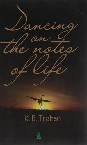 Beispielbild fr Dancing on the Notes of Life zum Verkauf von The Guru Bookshop