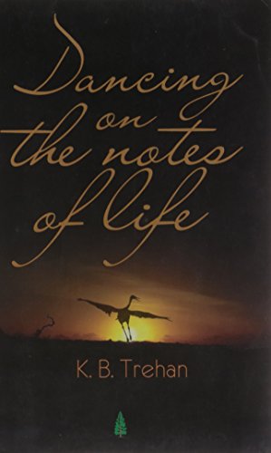 Stock image for Dancing on the Notes of Life for sale by The Guru Bookshop