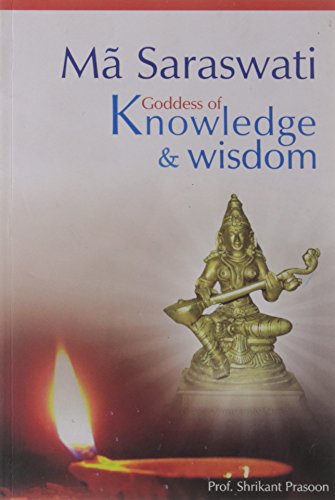 Stock image for Maa Saraswati: Goddess Of Knowledge And Wisdom (Rep) for sale by Half Price Books Inc.