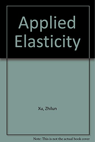 9788122400595: Applied Elasticity