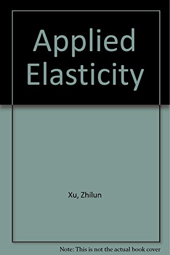 Stock image for Applied Elasticity for sale by Hay-on-Wye Booksellers