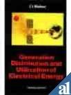9788122400731: Generation, Distribution and Utilization of Electrical Energy