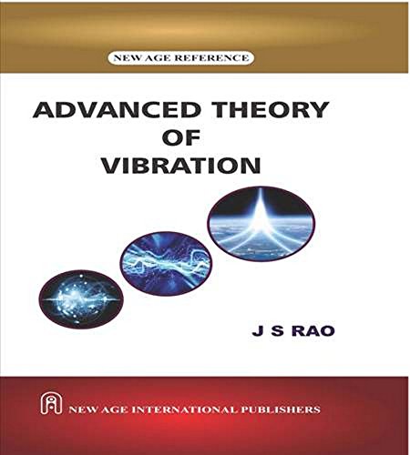 Advanced Theory of Vibration (9788122404425) by Rao, J.S.