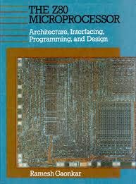 9788122407112: The Z80 Microprocessor: Architecture, Interfacing, Programming and Design