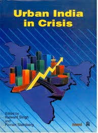 Beispielbild fr Urban India in crisis. zum Verkauf von Kloof Booksellers & Scientia Verlag