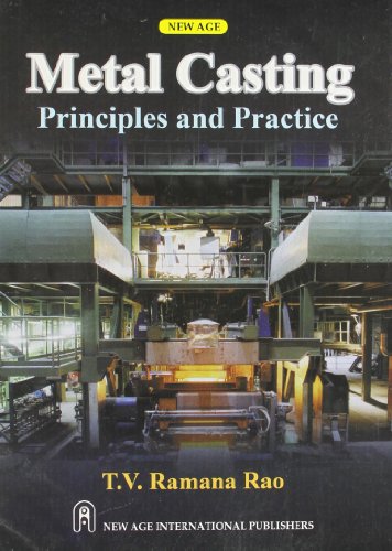 9788122408430: Metal Casting: Principles and Practice