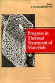 Progress in Thermal Treatment of Materials