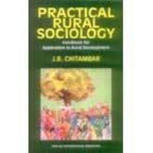 9788122413106: Practical rural sociology: Handbook for application to rural development