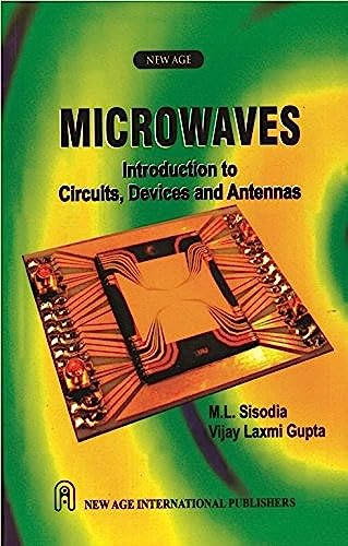 9788122413380: Microwaves : Introduction To Circuits,Devices And Antennas