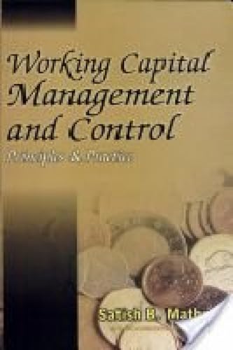 Stock image for Working Capital Management and Control: Principles and Pract for sale by dsmbooks