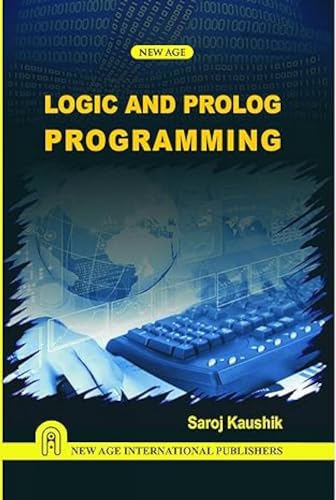9788122414097: Logic and Prolog Programming