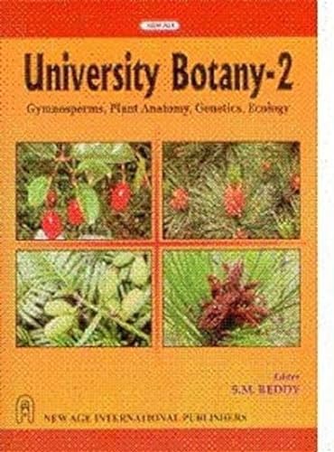 9788122414776: University Botany: Gymnosperms, Plant Anatomy, Genetics, Ecology v. II