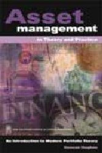 Beispielbild fr Asset Management in Theory and Practice zum Verkauf von Brit Books