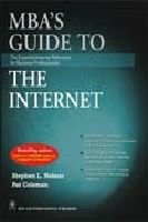 MBA's Guide to the Internet (9788122416305) by Nelson, Stephen L.